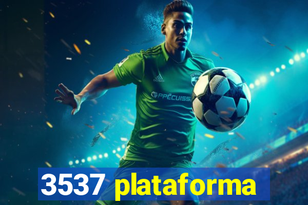 3537 plataforma